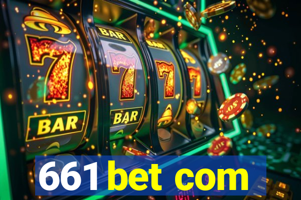 661 bet com